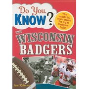 Do You Know the Wisconsin Badgers?