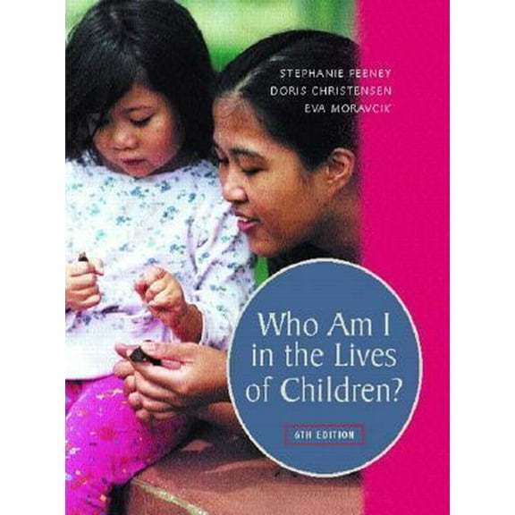 Pre-Owned Who Am I in the Lives of Children? An Introduction to Teaching Young Children (6th Edition) (Hardcover) 0130277991 9780130277992