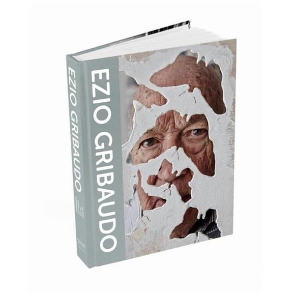 Ezio Gribaudo: The Man in the Middle of Modernism, (Hardcover)