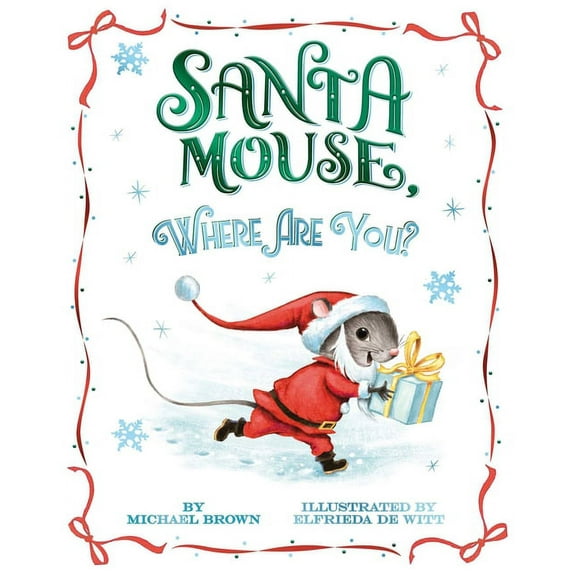 A Santa Mouse Book Santa Mouse, Where Are You?, (Hardcover)