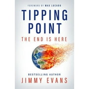Tipping Point: The End Is Here (Paperback)