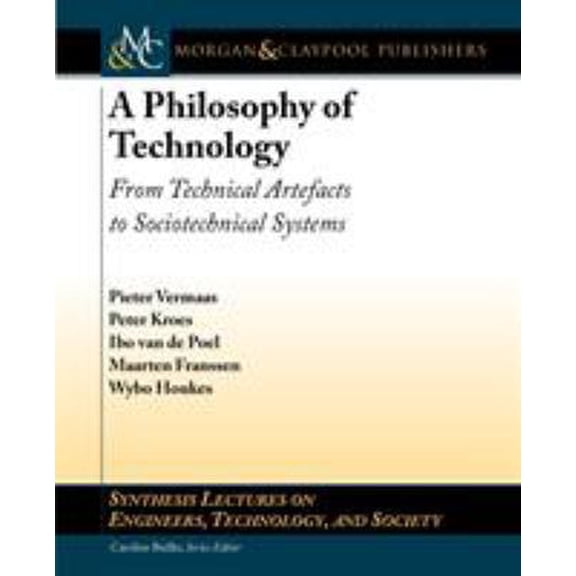 Pre-Owned Synthesis Lectures on Engineers, Technology, and Society: A Philosophy of Technology (Paperback)