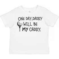 One Day, Daddy Will Be My Caddy- Kids Golfing Toddler T-Shirt Sports Baby Clothing, Cute Baby Shirt, TODDLER SHORT SLEEVE TEE BELLA CANVAS 3001T