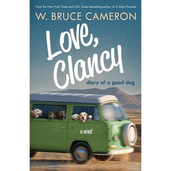 Love, Clancy: Diary of a Good Dog, (Paperback)