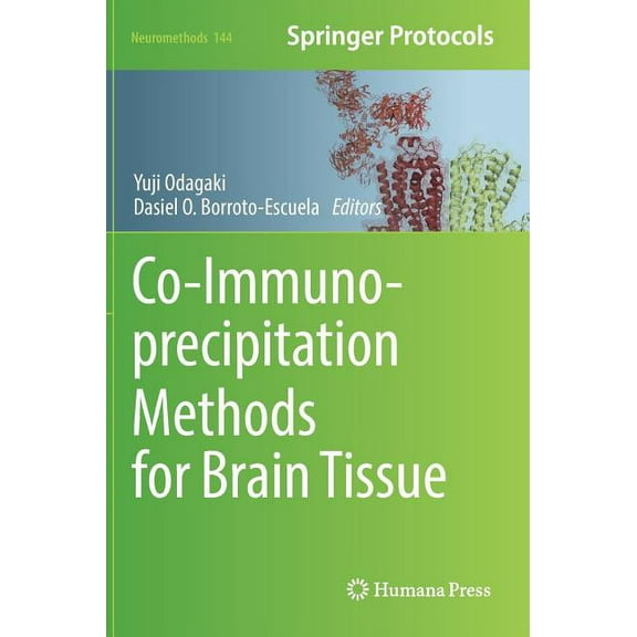 Neuromethods Co-Immunoprecipitation Methods for Brain Tissue, Book 144, (Hardcover)