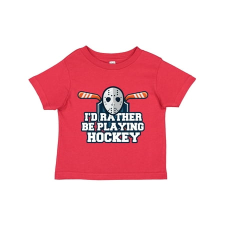 

Inktastic I d Rather Be Playing Hockey Boys or Girls Toddler T-Shirt