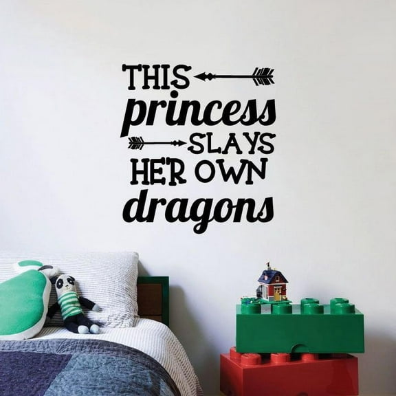 This Princess Slays Her Own Dragons - Girls Room Inspirational Quote Vinyl Wall Art Wall Sticker Wall Decal Decoration For Home Room Kids Room Nursery Room Girls Boys Décor Design Size (30x30 inch)