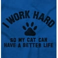 thumbnail image 2 of Work Hard So My Cat Has a Better Life Plus Size Crewneck Graphic Tee Shirt Brisco Brands 2X, 2 of 3