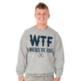 thumbnail image 3 of WTF Where's the Fish Fisherman Funny Men's Crewneck Sweatshirt Brisco Brands X, 3 of 5