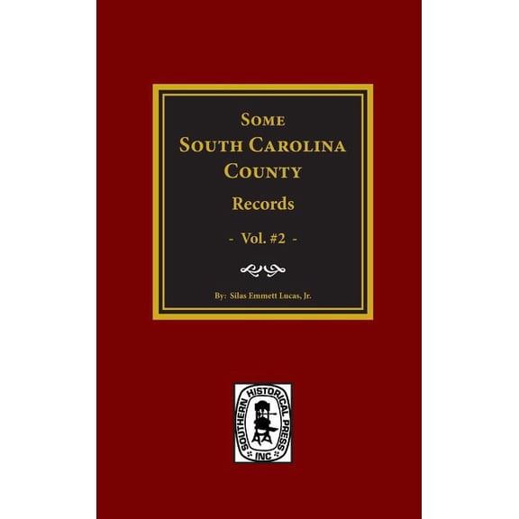 Some South Carolina County Records, Vol. #2 (Hardcover)