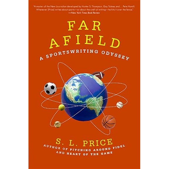 Pre-Owned Far Afield: A Sportswriting Odyssey, (Paperback)