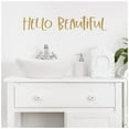 thumbnail image 1 of Hello Beautiful Motivational Vinyl Lettering Wall Decal Sticker (3.75" H x 22" L-One Line, Metallic Gold), 1 of 1