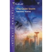 Pre-Owned The Quiet Storm (Mass Market Paperback) 037327288X 9780373272884