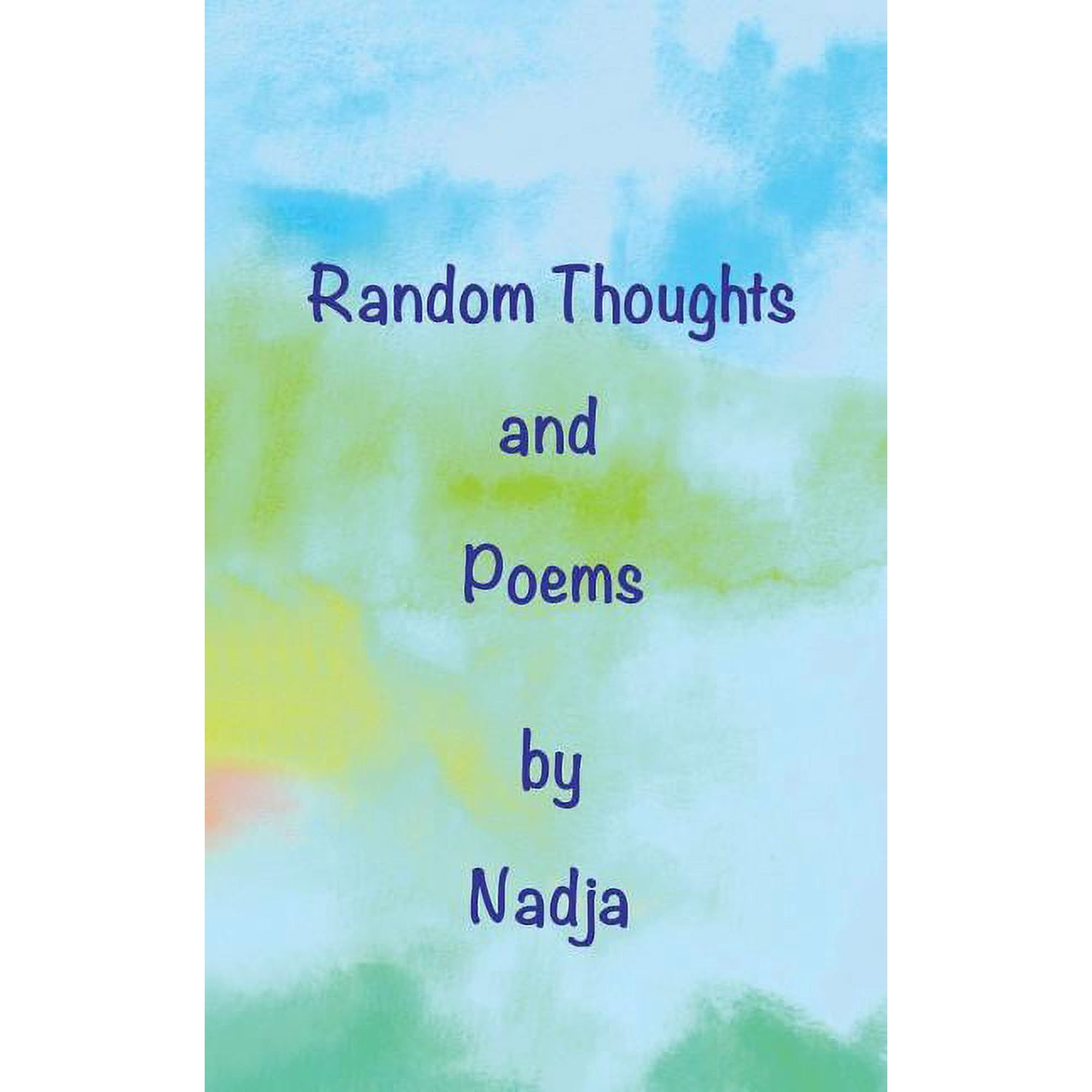 Random Thoughts and Poems (Paperback)