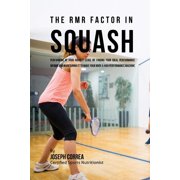 The RMR Factor in Squash (Paperback)