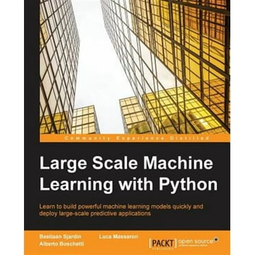 Large Scale Machine Learning with Python (Paperback)