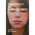 thumbnail image 1 of Rhetorics of Motherhood, 1 of 2
