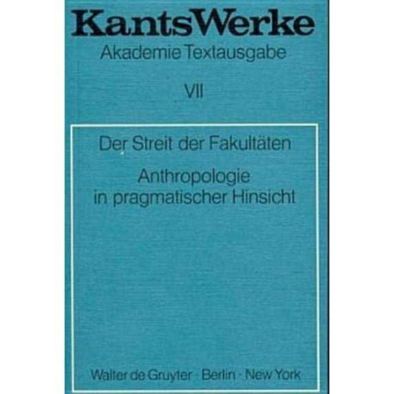 Pre-Owned Der Streit der Fakultäten. Anthropologie in pragmatischer Hinsicht (Paperback)