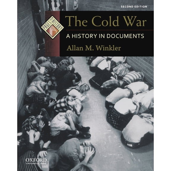 Pages from History The Cold War: A History in Documents, (Paperback)