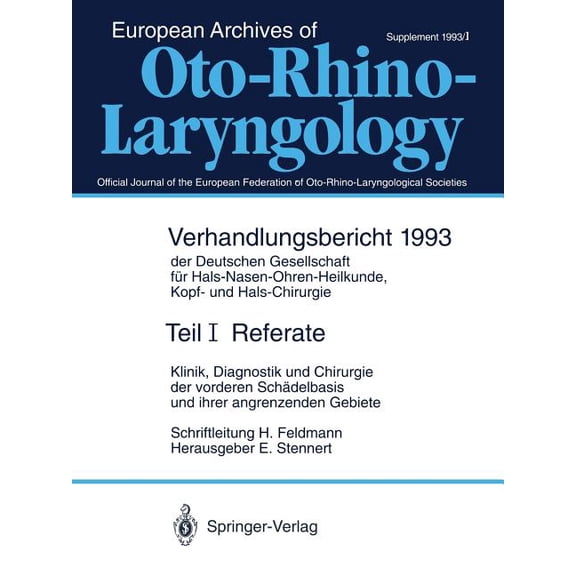 Referate: Klinik, Diagnostik Und Chirurgie Der Vorderen SchÃ¤delbasis Und Ihrer Angrenzenden Gebiete, (Paperback)