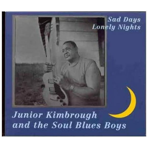 Junior Kimbrough - Sad Days Lonely Nights - Music & Performance - Vinyl