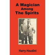 A Magician Among the Spirits (Paperback)