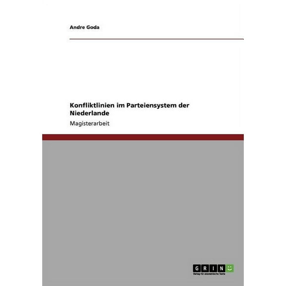 Konfliktlinien im Parteiensystem der Niederlande (Paperback)