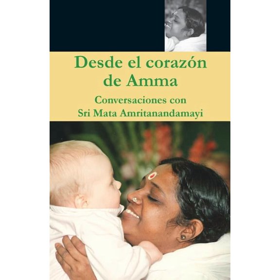 Desde el CorazÃ³n de Amma, (Paperback)
