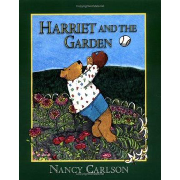 Pre-Owned Harriet and the Garden (Nancy Carlson's Neighborhood) (Hardcover) 1575057107 9781575057101