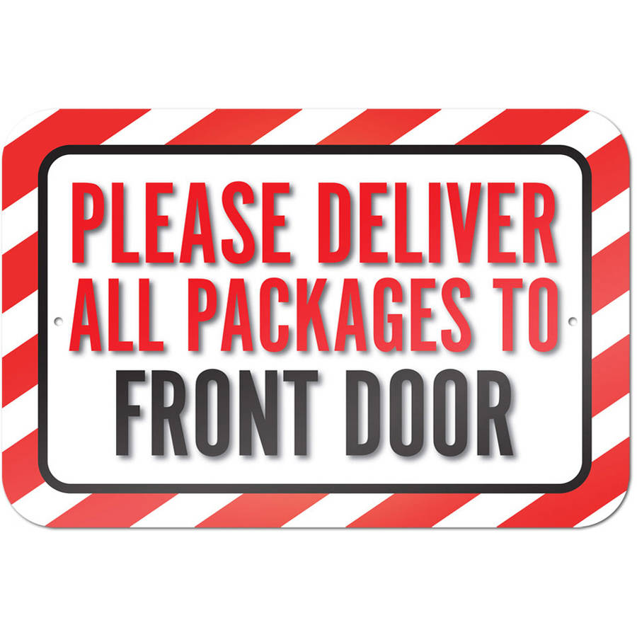Please Deliver Package Front Door Not Here Arrow Right Metal Sign