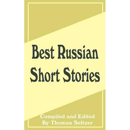 Best Russian Short Stories (Best Russian Short Story Writers)