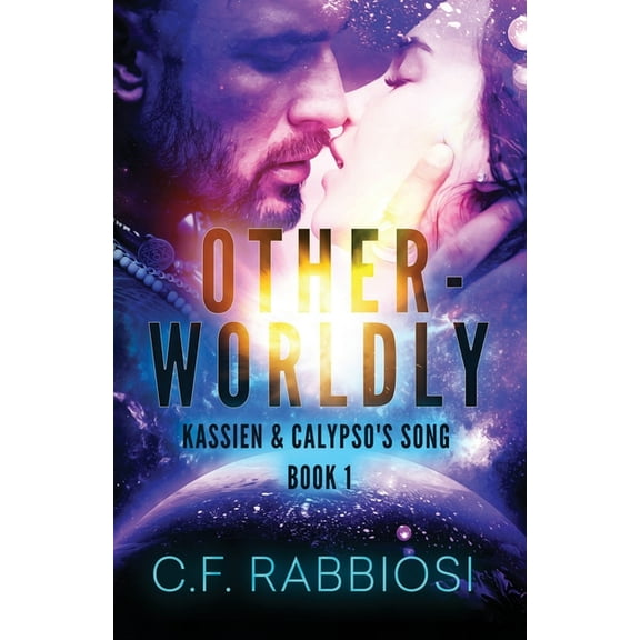 Kassien and Calypso's Song Otherworldly, Book 1, (Paperback)