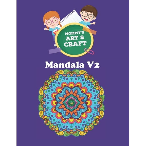 Volume Mommy's Art & Craft: Mandala Coloring Collection, Book 2, (Paperback)