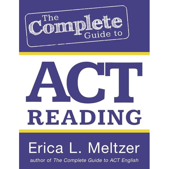 The Complete Guide to ACT Reading (Paperback)