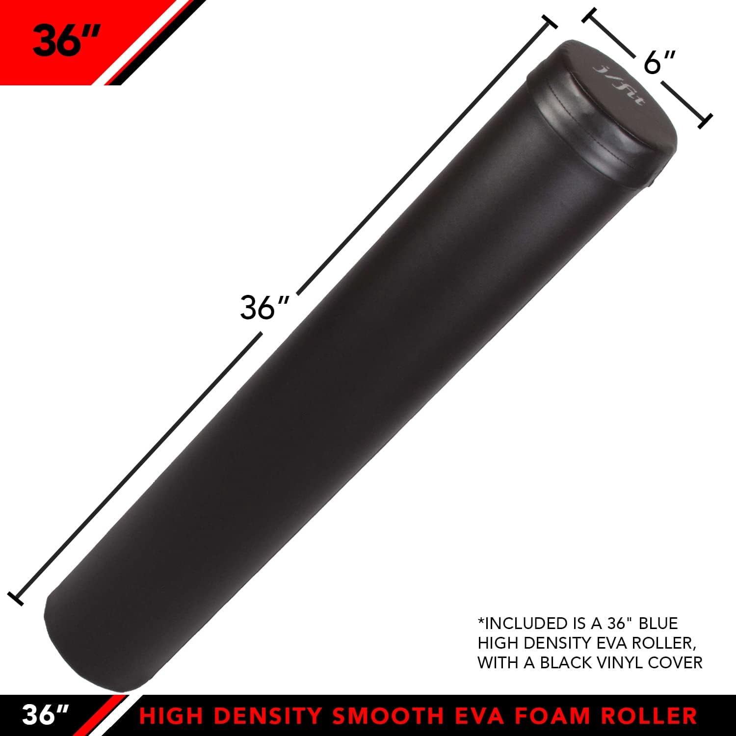 JFIT High Density Smooth EVA Foam Roller - Made in Taiwan - Multiple Size Options Available - Exercise, Massage, Muscle Recovery, Round Foam Roller