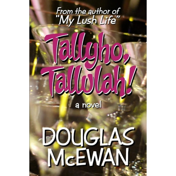 Tallyho, Tallulah!, (Paperback)