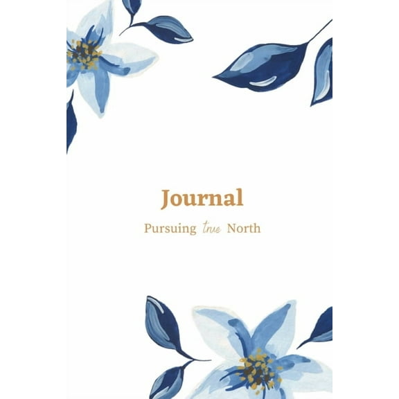 Journal with Pursuing true North, (Paperback)