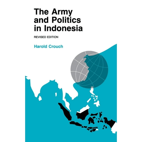 Anthropology of Contemporary Issues (Pap Army and Politics in Indonesia, (Paperback)