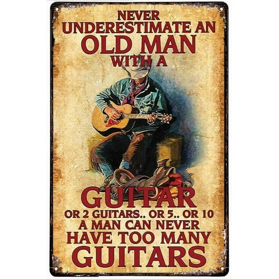 Funny Metal Tin Sign Guitar Player Never Underestimate An Old Man With Guitar Metal Tin Sign Art Holiday Decoration Outdoor & Indoor Sign Train Station Wall Decoration Tin Sign 8x12 inch