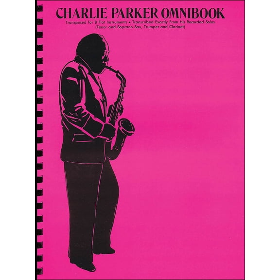 Charlie Parker Omnibook: For B-Flat Instruments (Paperback)