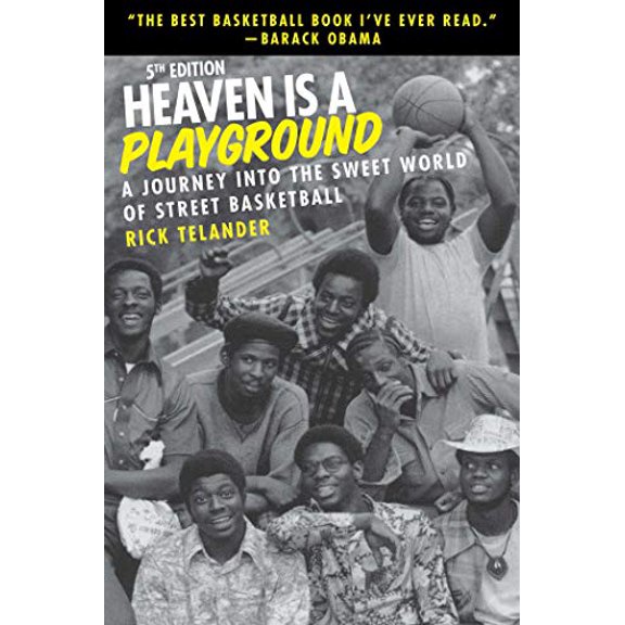 Pre-Owned Heaven Is a Playground: A Journey Into the Sweet World of Street Basketball (Hardcover) 1683583604 9781683583608