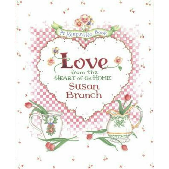 Pre-Owned Love: A Keepsake Book from the Heart of the Home (Hardcover) 0316106585 9780316106580