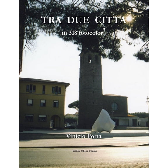 Tra Due Citta', (Paperback)