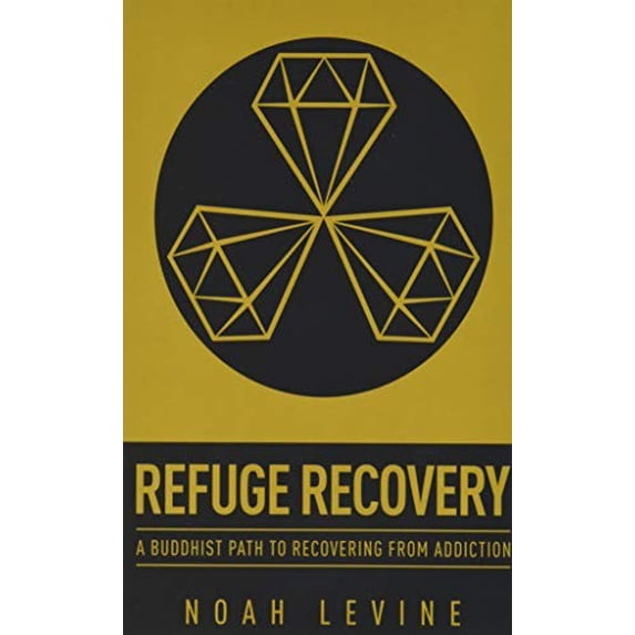 Pre-Owned Refuge Recovery: A Buddhist Path to Recovering from Addiction (Paperback) 0062122843 9780062122841