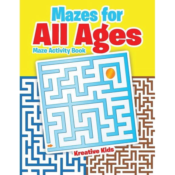 Mazes for All Ages: Maze Activity Book, (Paperback)
