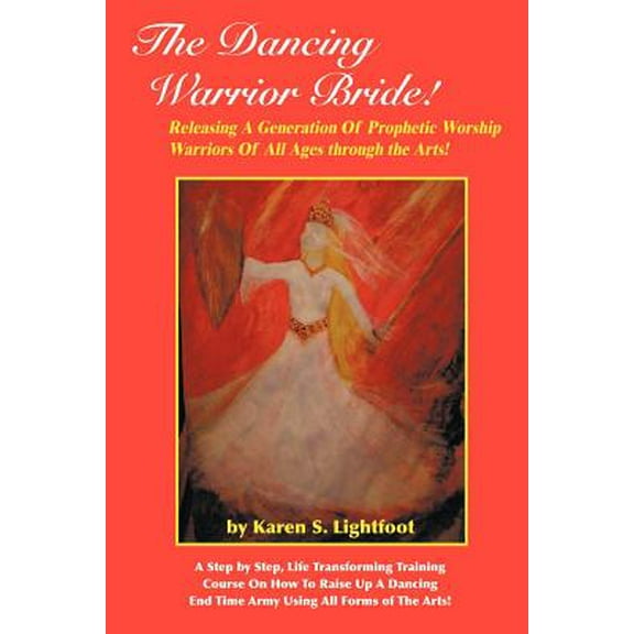 The Dancing Warrior Bride! (Paperback)
