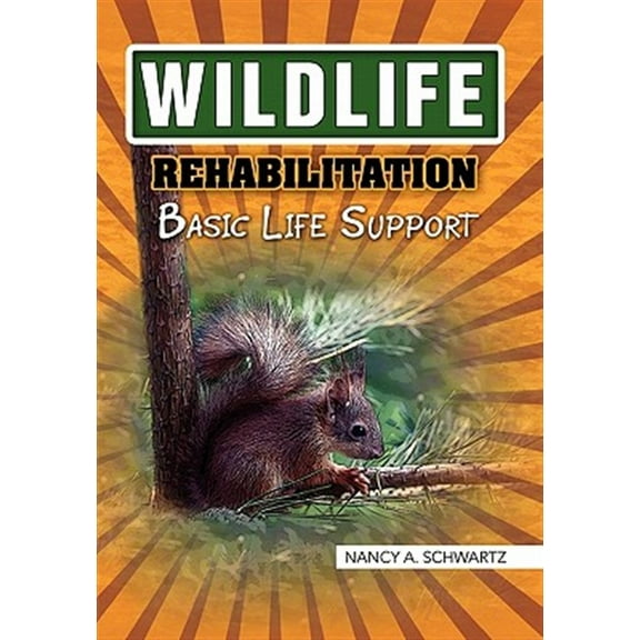Wildlife Rehabilitation (Hardcover)