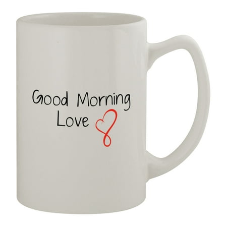 

Good Morning Love #167 - Funny Humor Ceramic 14oz Statesman Coffee Mug Cup