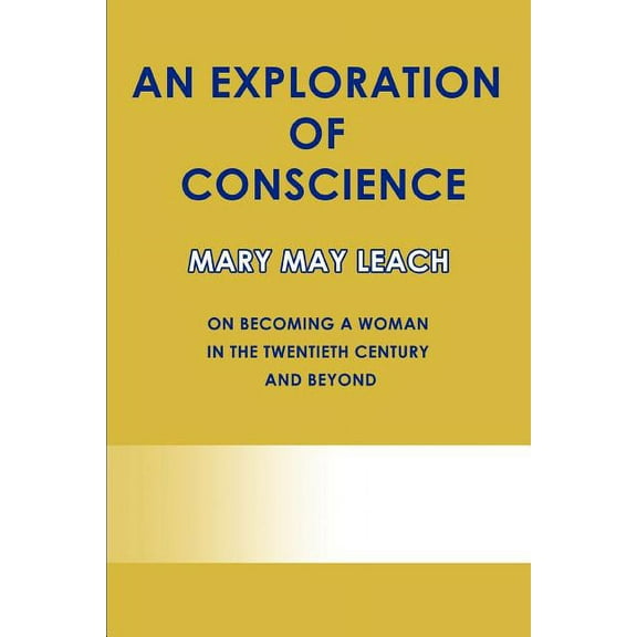An Exploration of Conscience (Paperback)