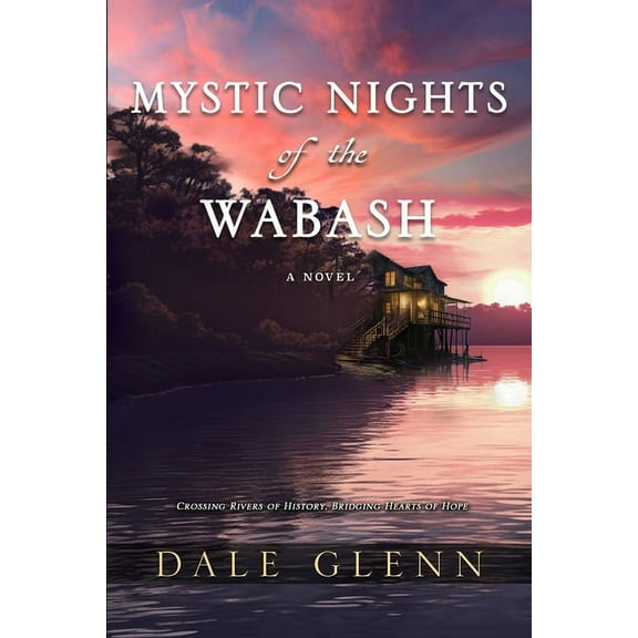Mystic Nights of the Wabash, (Paperback)